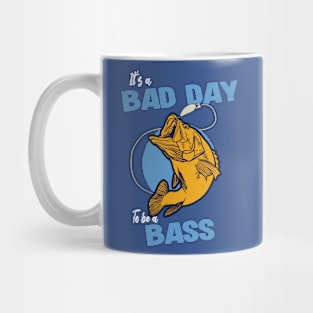 A Bad Day For Bass Mug